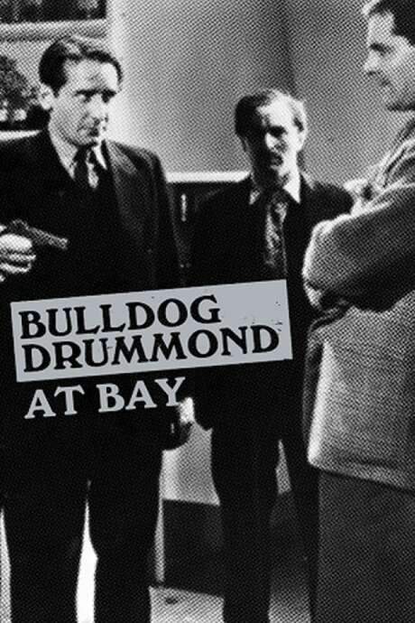Bulldog Drummond at Bay